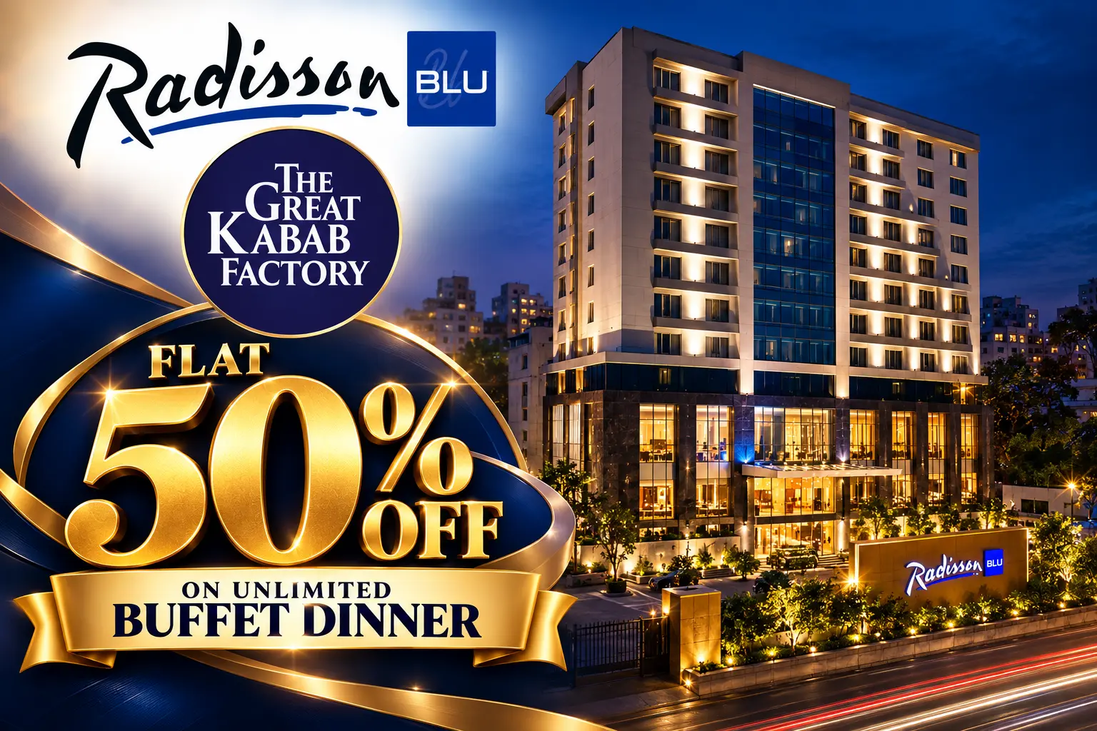 UNLIMITED BUFFET DINNER : Flat 50% off on your Buffet Dinner (10 Coupons) Advance Booking Compulsary - Maximum 10 Pack available for One Day - First Booking First Serve