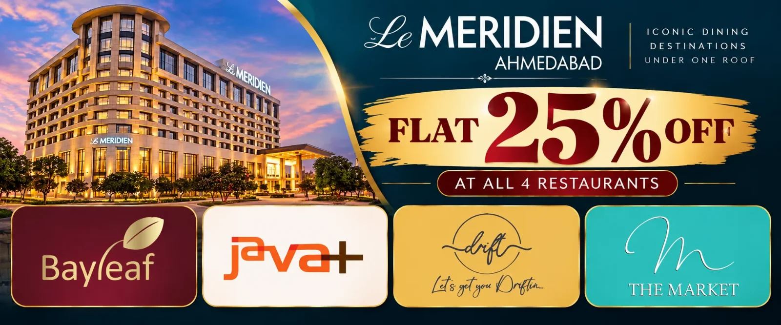 UNLIMITED BREAKFAST : Flat 25% Discount on total billing